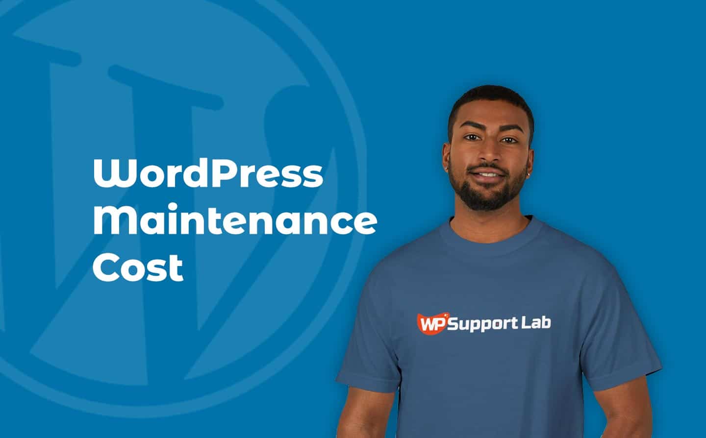 WordPress Maintenance Costs & Services | WP Support Lab